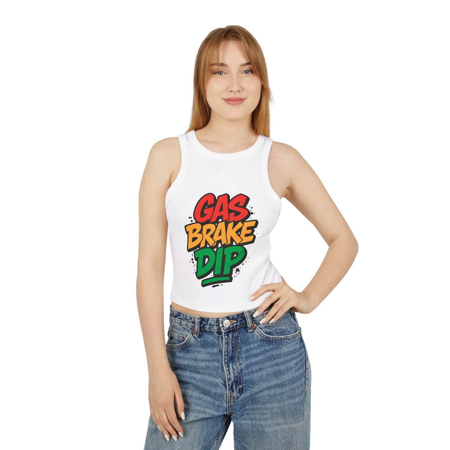 Gas Brake Dip - Tank Top, Women's Summer Top, Casual Wear