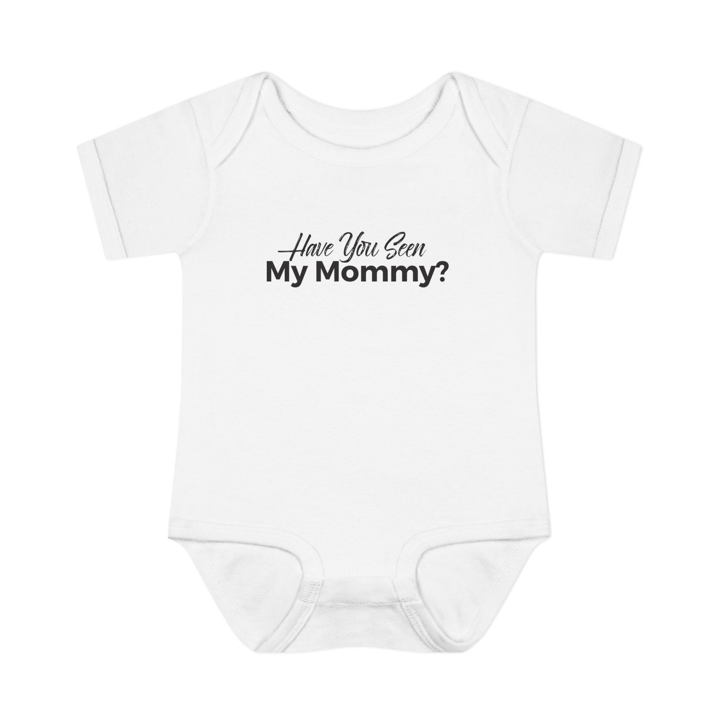 Whimsical Infant Bodysuit - "Have You Seen My Mommy?" Cute Baby Outfit, Everyday Wear, Funny Baby Apparel