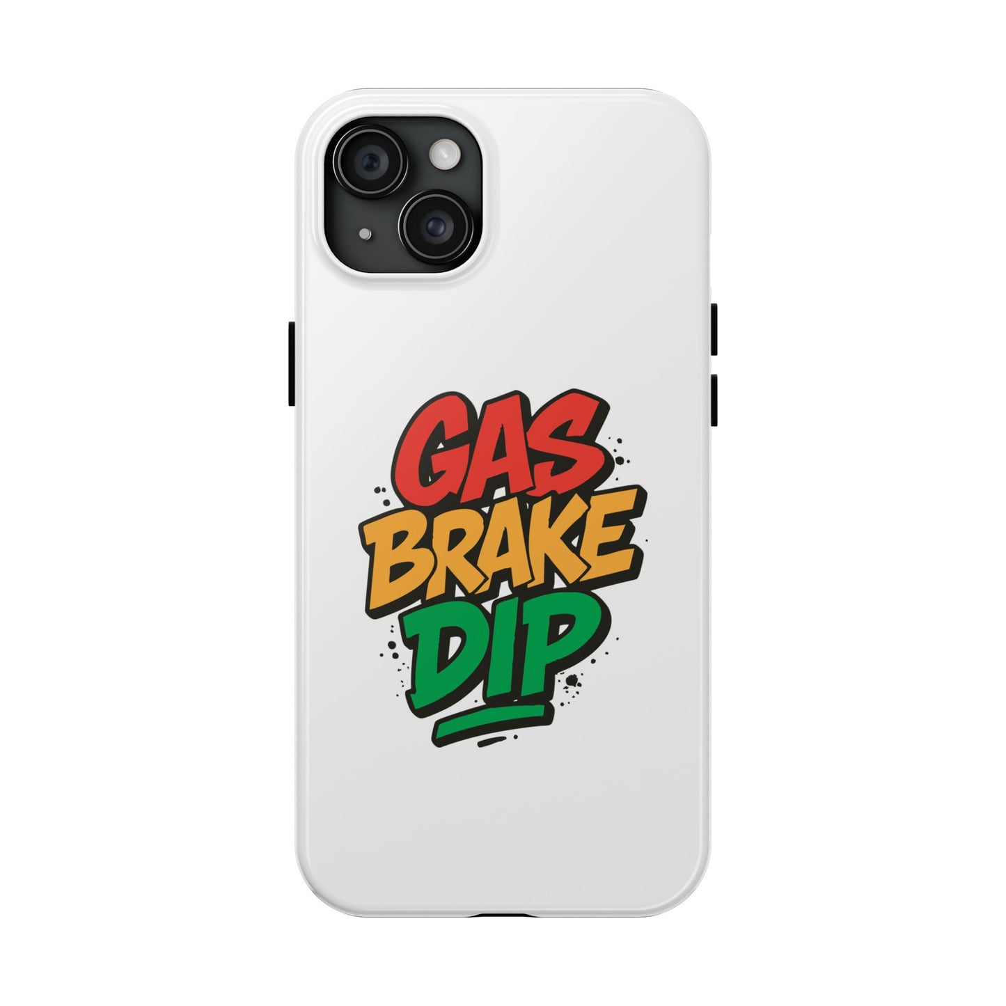 Gas Brake Dip Phone Case - Durable Tough Case