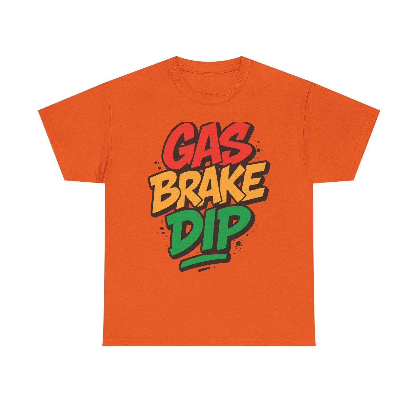 Gas Brake Dip Tee | Unisex Heavy Cotton Tee, Casual Streetwear