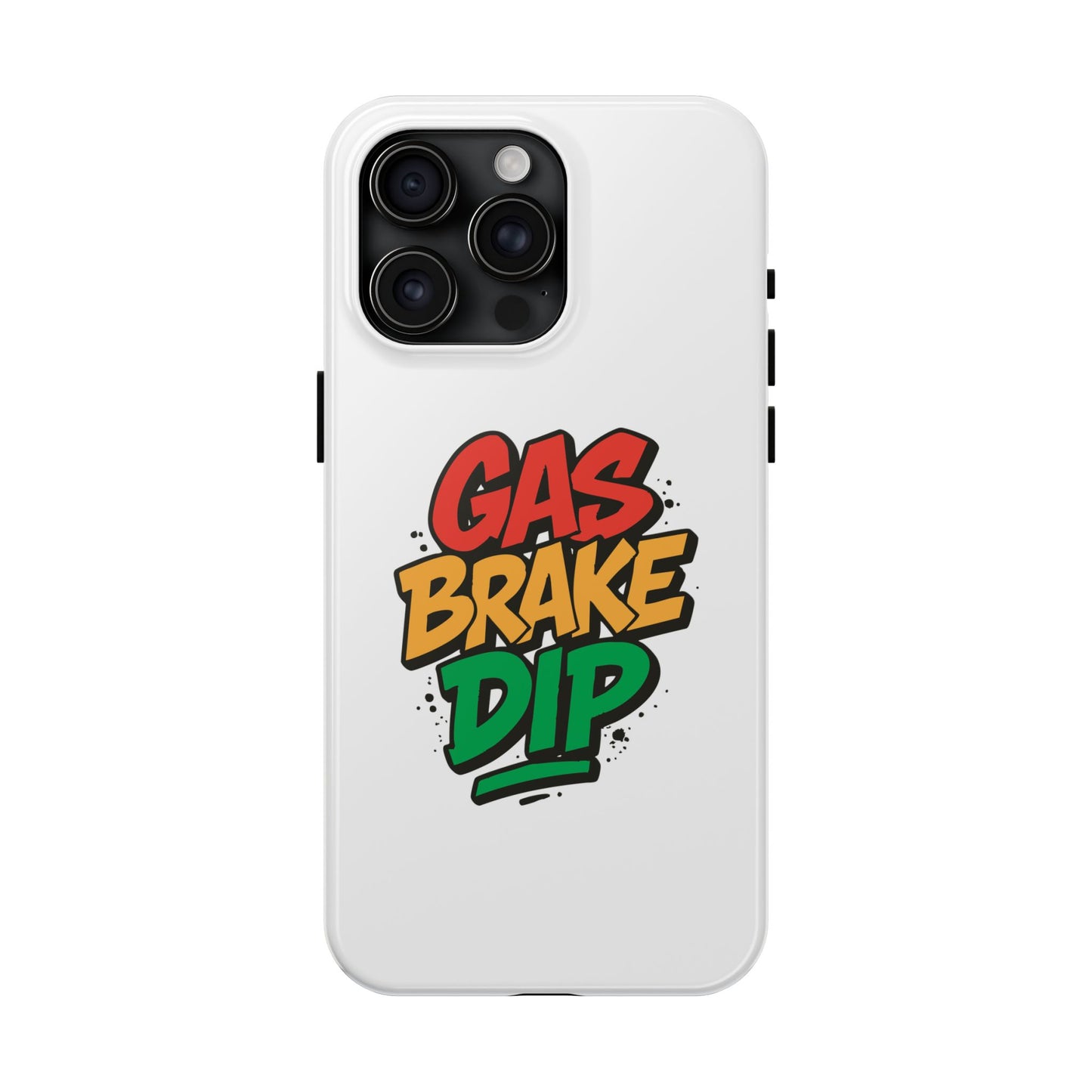 Gas Brake Dip Phone Case - Durable Tough Case