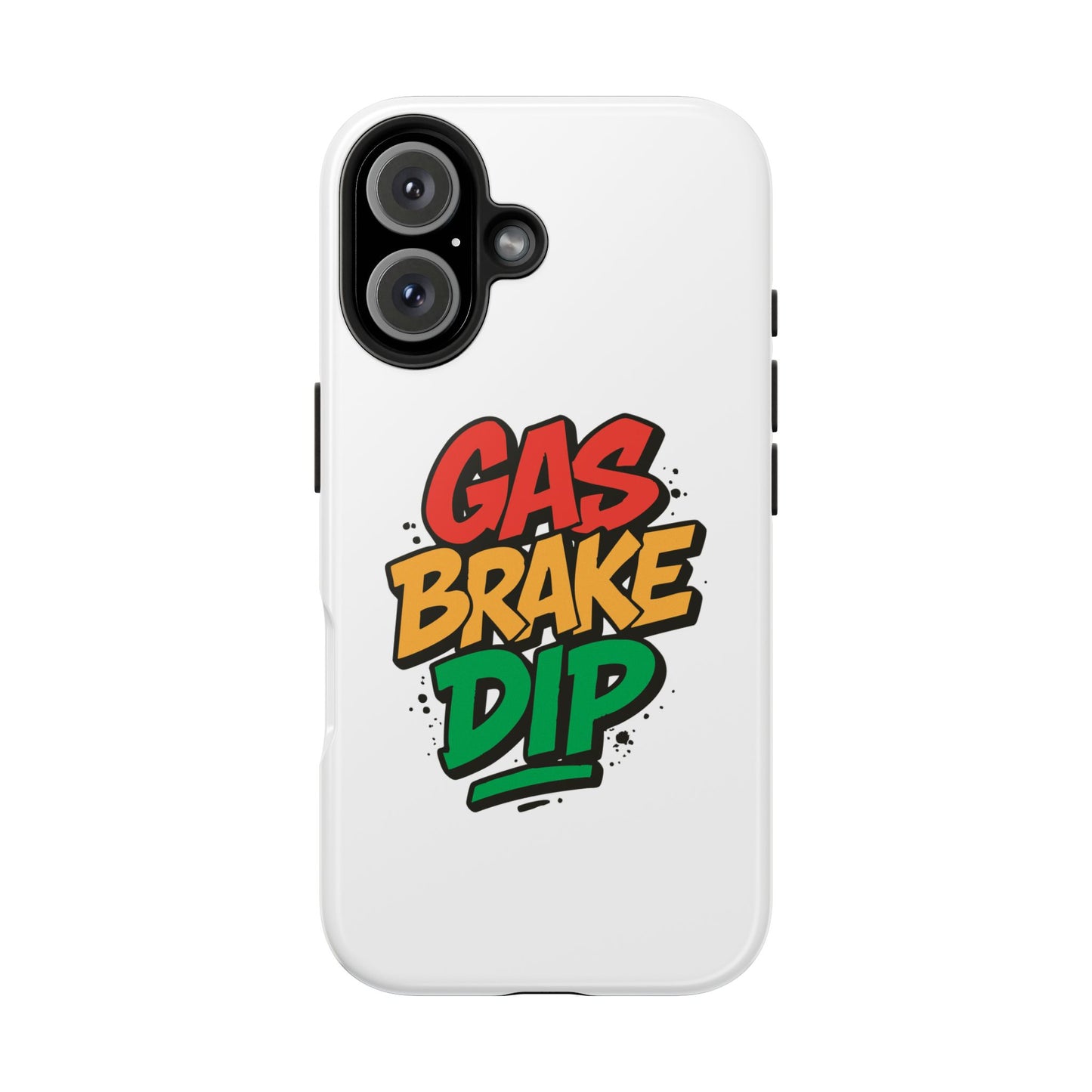 Gas Brake Dip Phone Case - Durable Tough Case