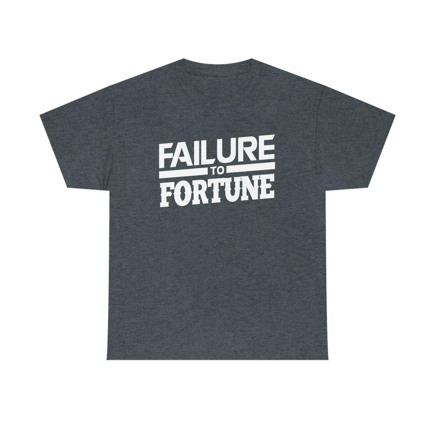Failure to Fortune Heavy Cotton Tee