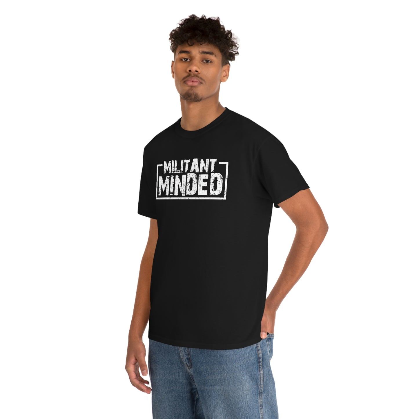 Militant Minded Heavy Cotton Tee