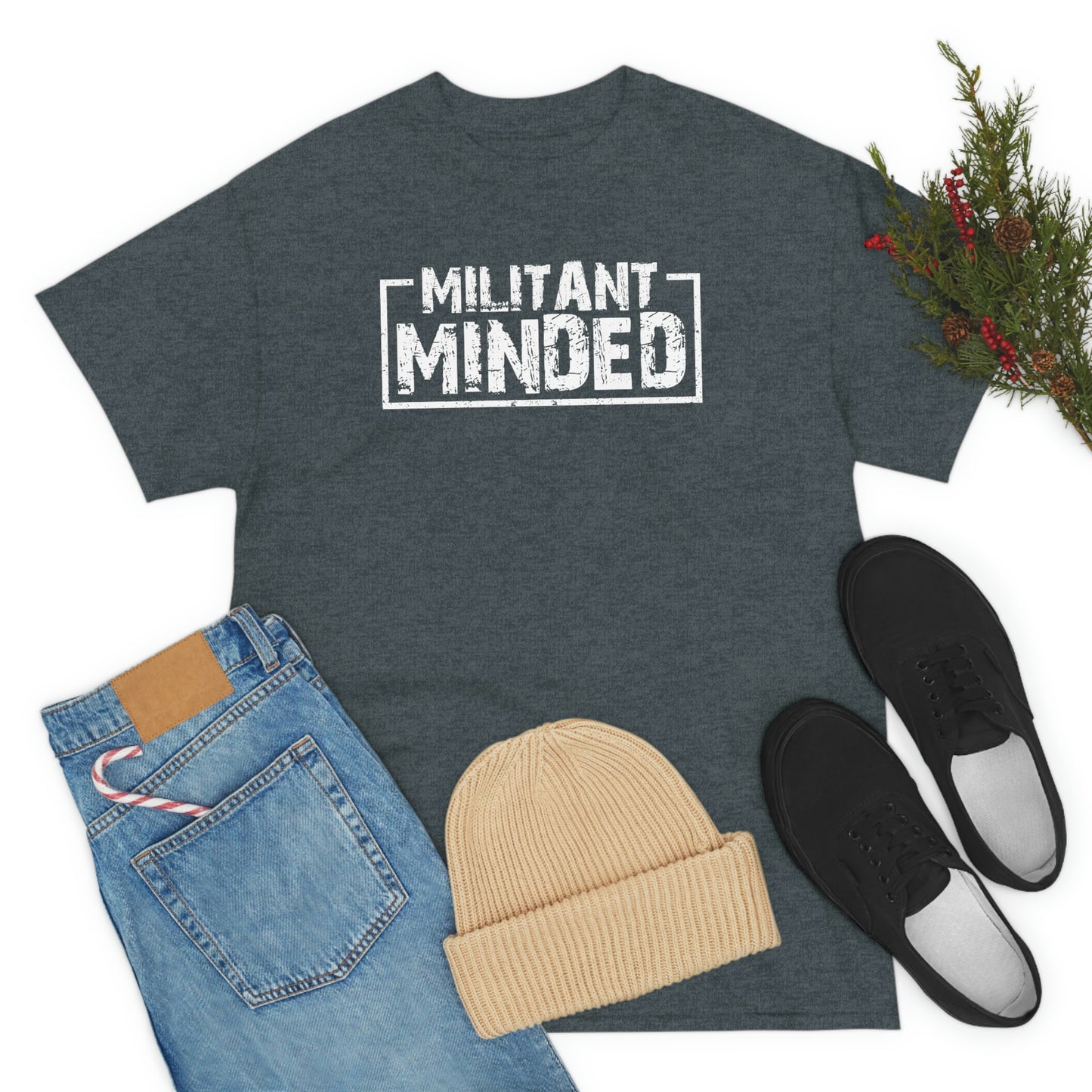 Militant Minded Heavy Cotton Tee