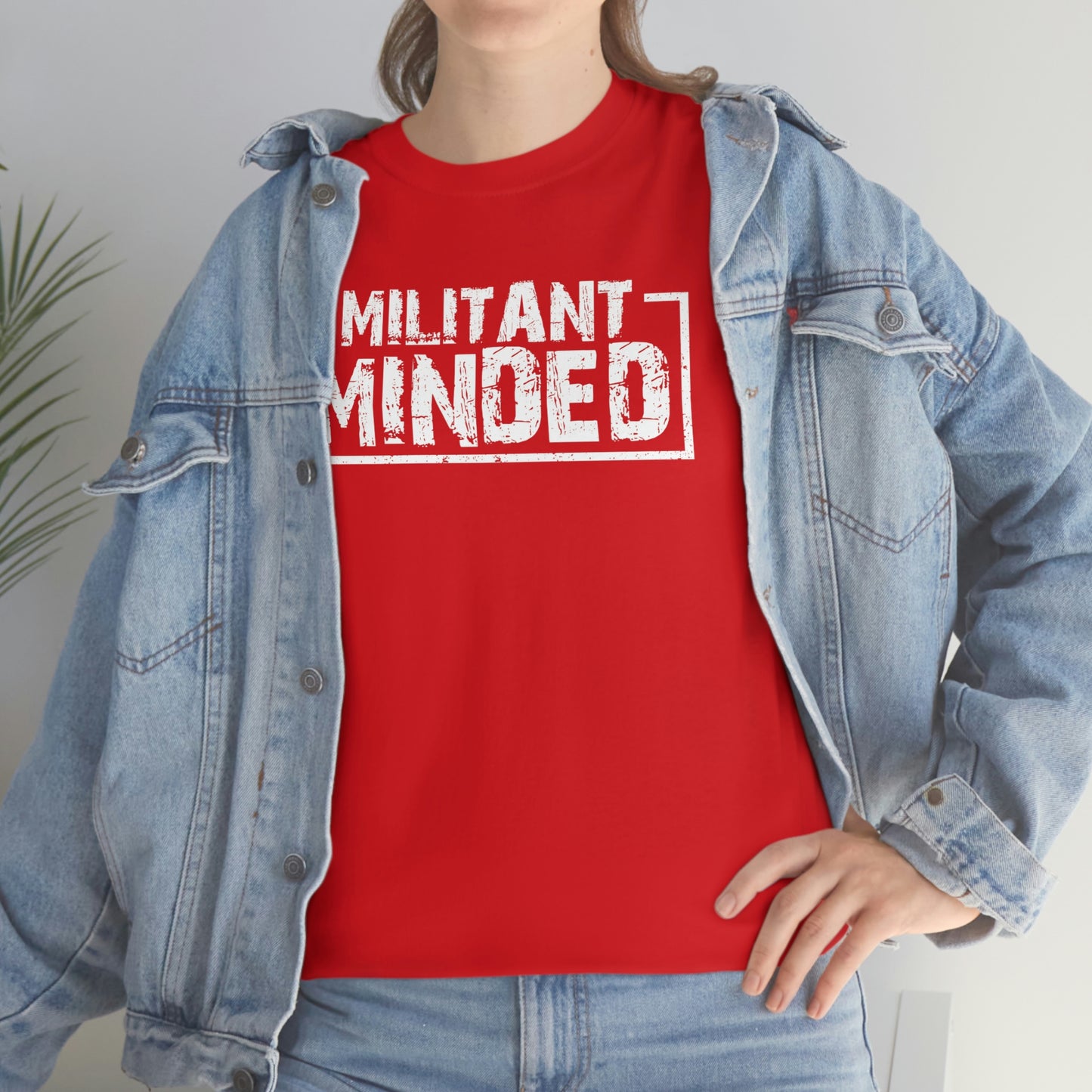 Militant Minded Heavy Cotton Tee