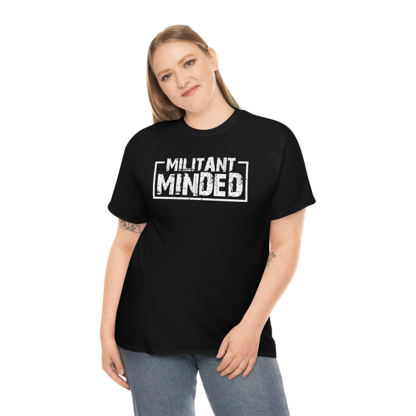 Militant Minded Heavy Cotton Tee