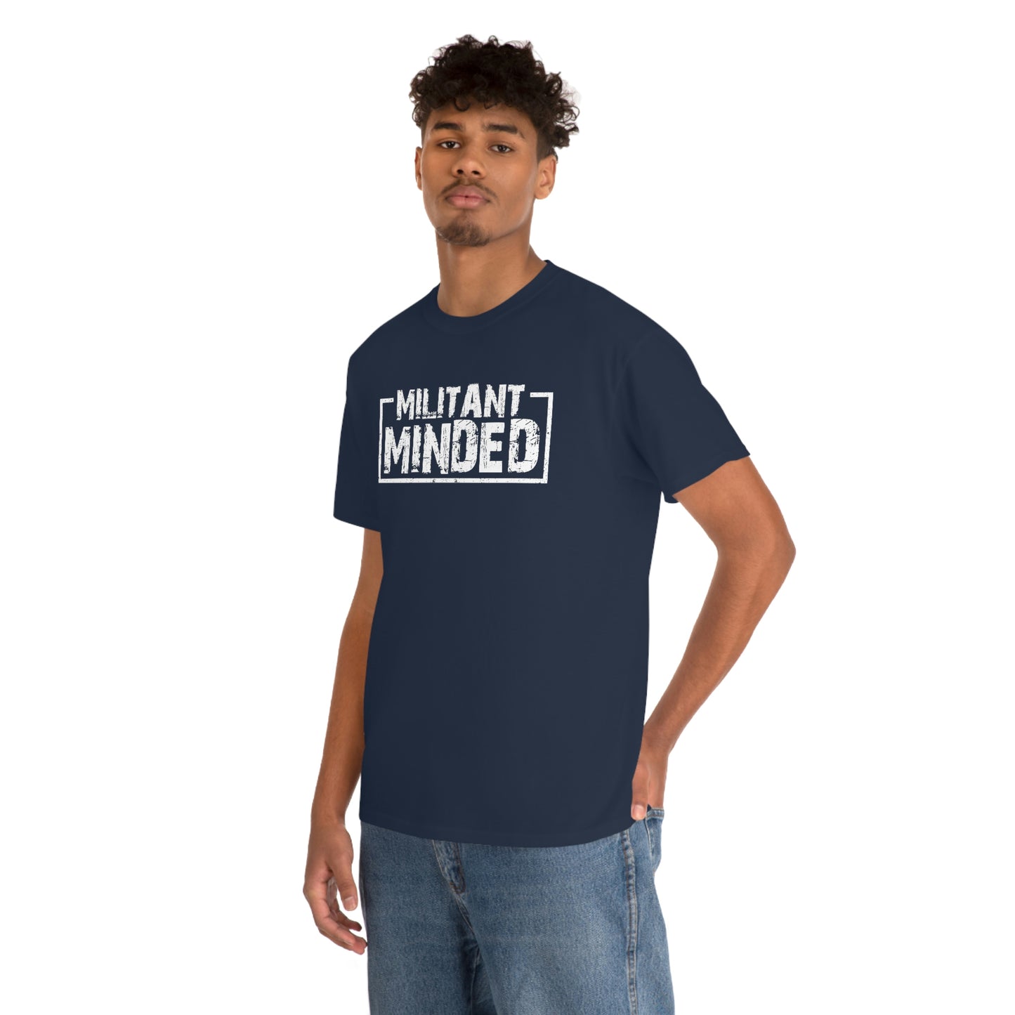 Militant Minded Heavy Cotton Tee