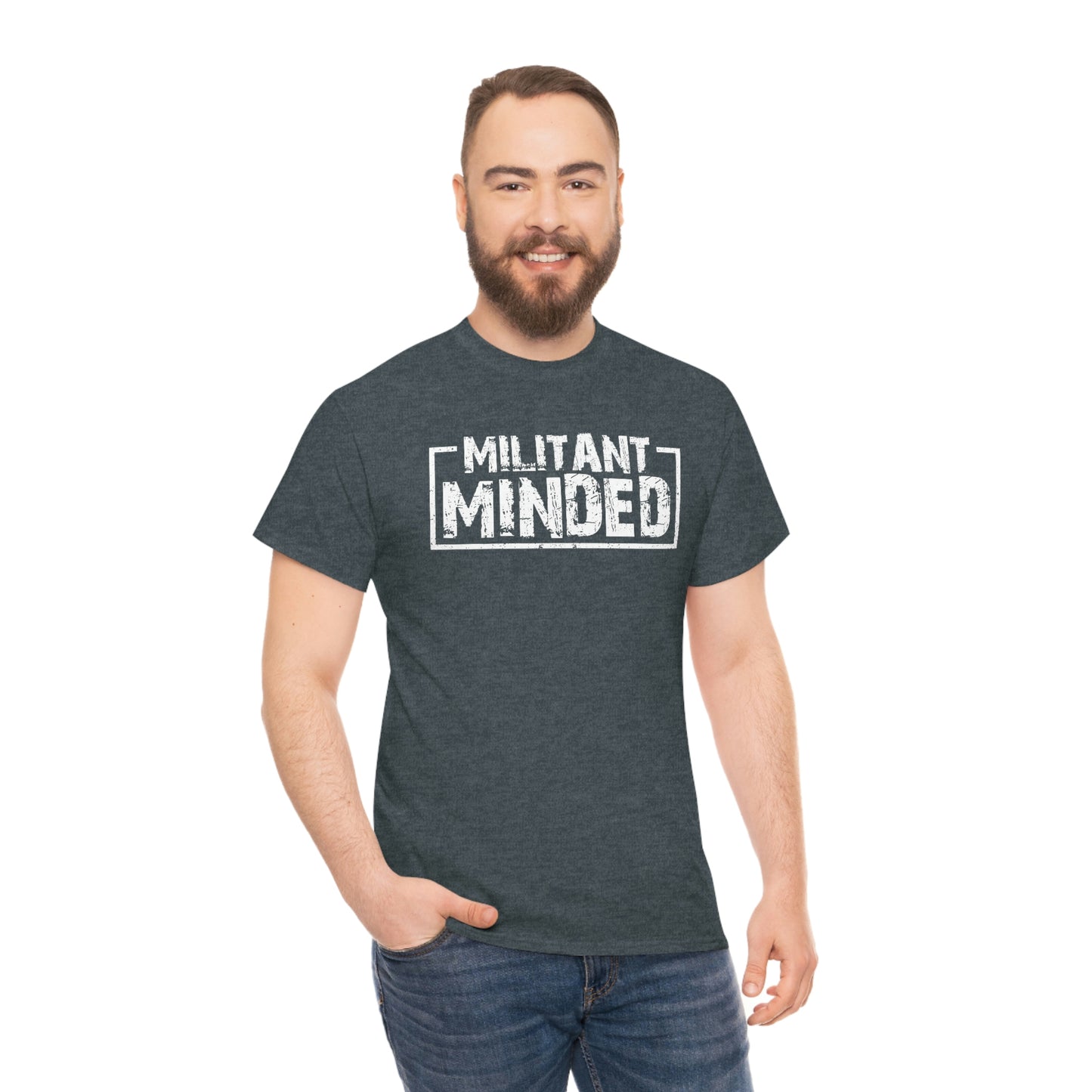 Militant Minded Heavy Cotton Tee