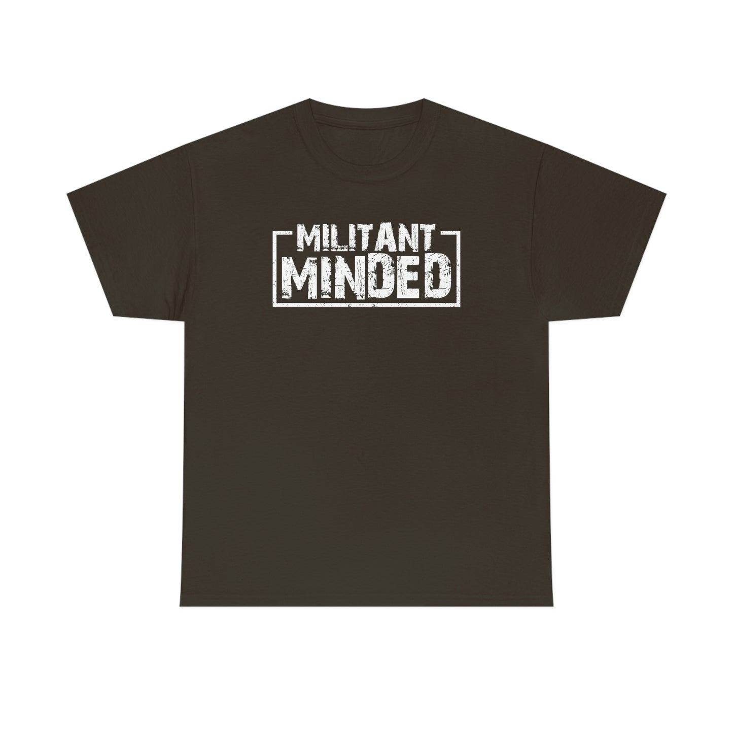 Militant Minded Heavy Cotton Tee