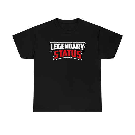 Legendary Status Heavy Cotton Tee