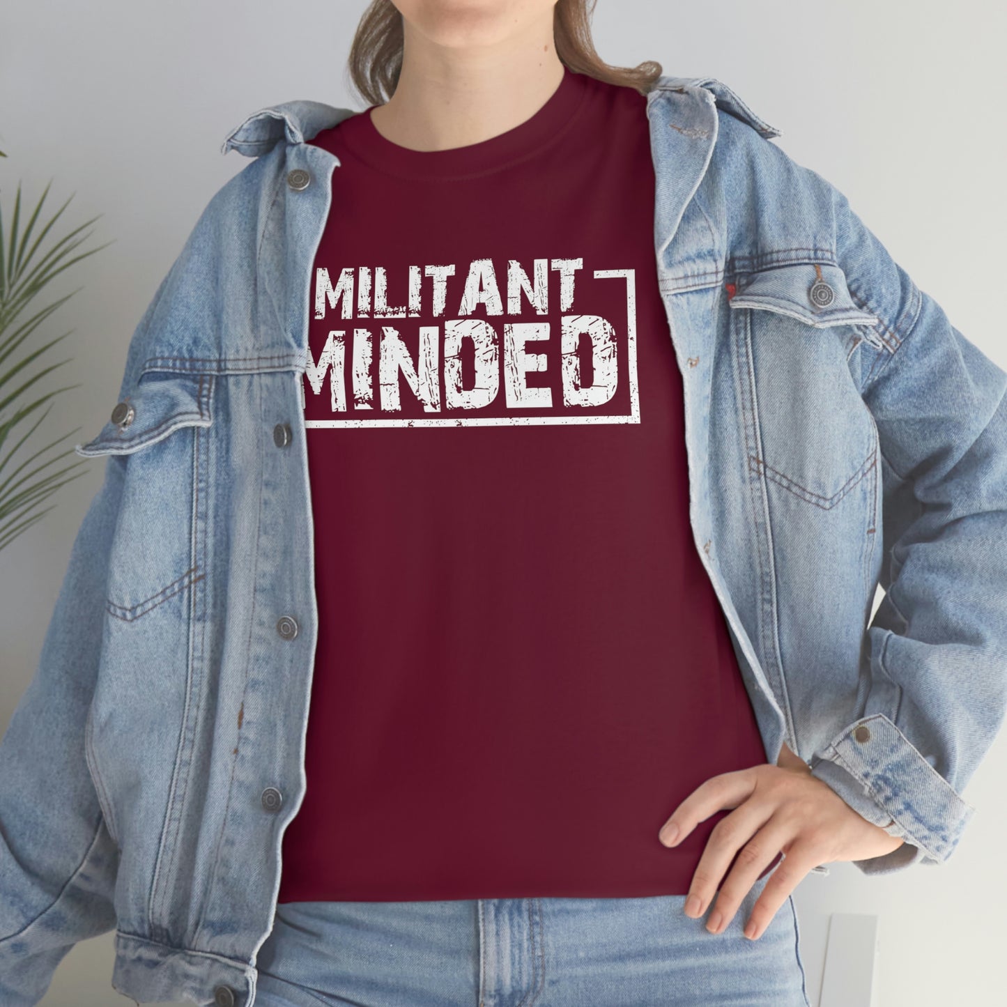 Militant Minded Heavy Cotton Tee